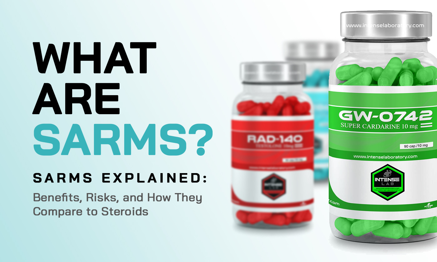 sarms Benefits, Risks, and How They Compare to Steroids