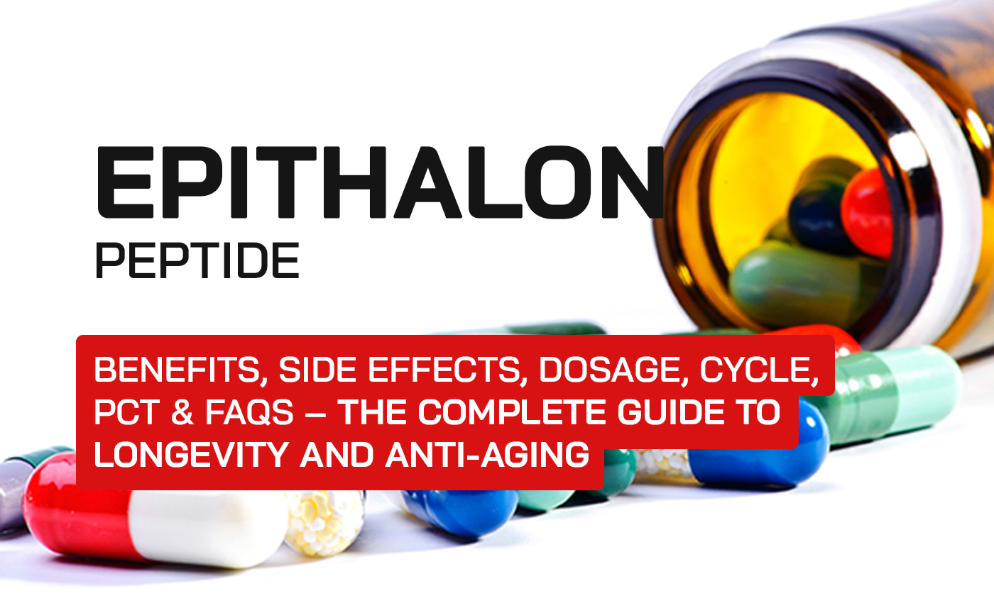 Epithalon Peptide: Benefits, Side Effects, Dosage, Cycle, PCT & FAQs – The Complete Guide to Longevity and Anti-Aging