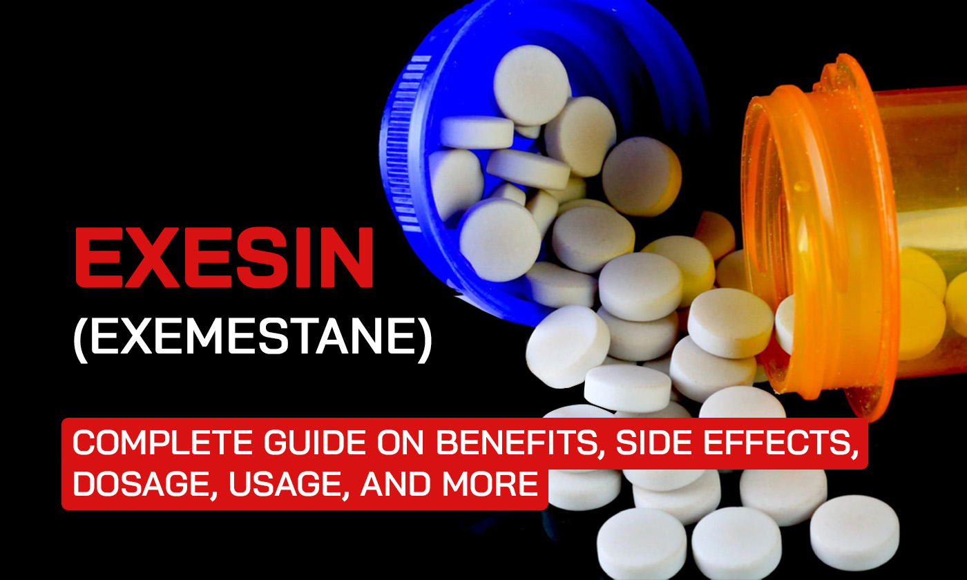 Exesin (Exemestane): Complete Guide on Benefits, Side Effects, Dosage, Usage, and More