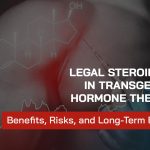 Legal Steroid Use in Transgender Hormone Therapy