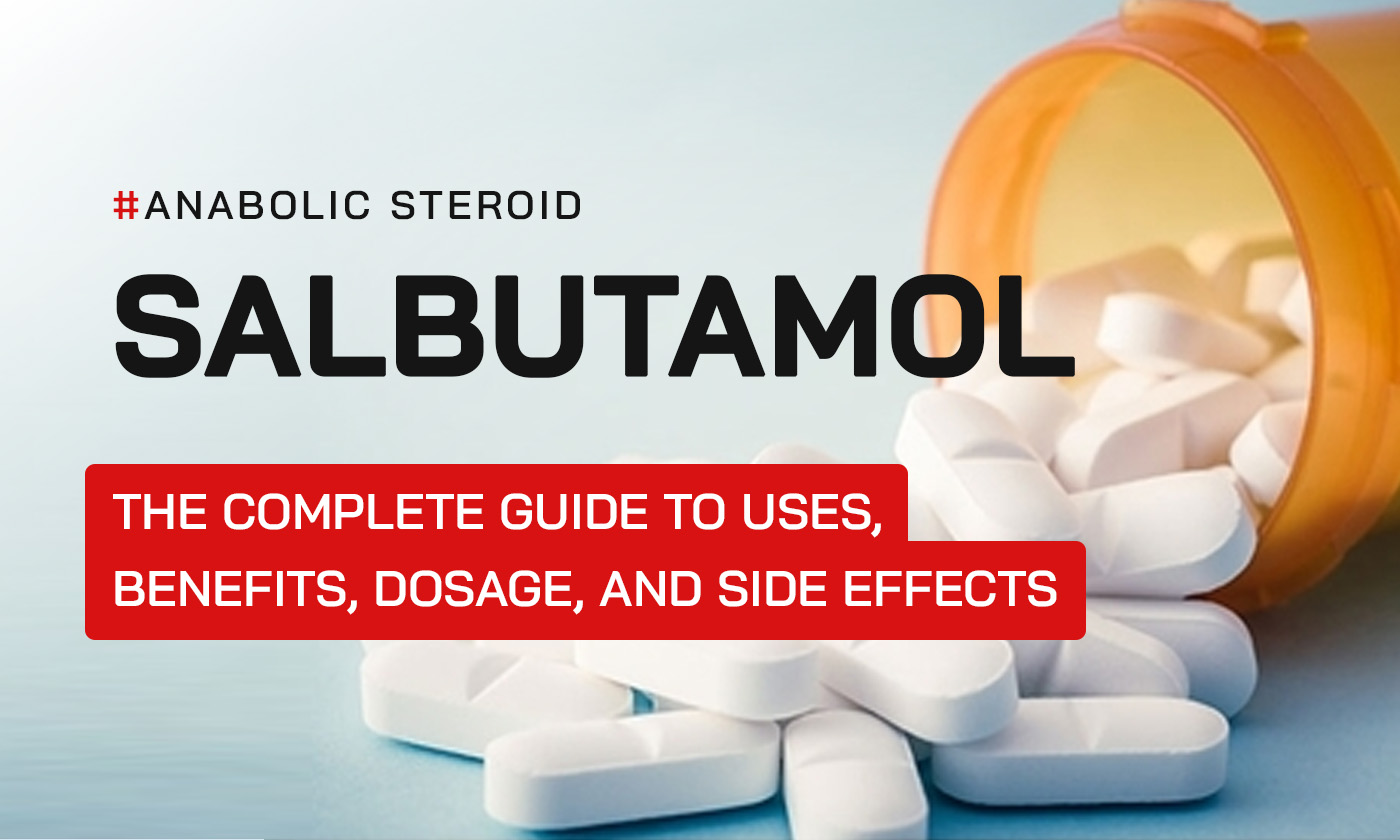 Salbutamol for Bodybuilding: A Comprehensive Guide