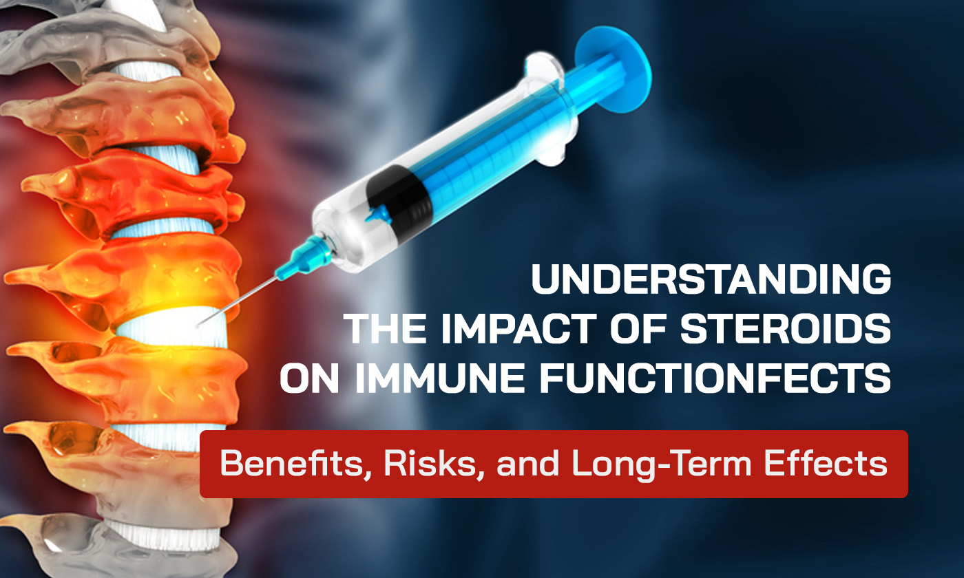 Understanding the Impact of Steroids on Immune Function: Benefits, Risks, and Long-Term Effects